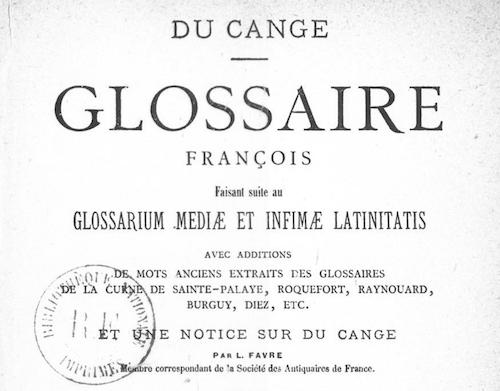 Page de titre du Glossaire françois faisant suite au "Glossarium mediae et infimae latinitatis